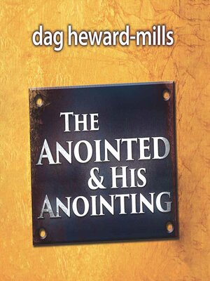 cover image of The Anointed & His Anointing